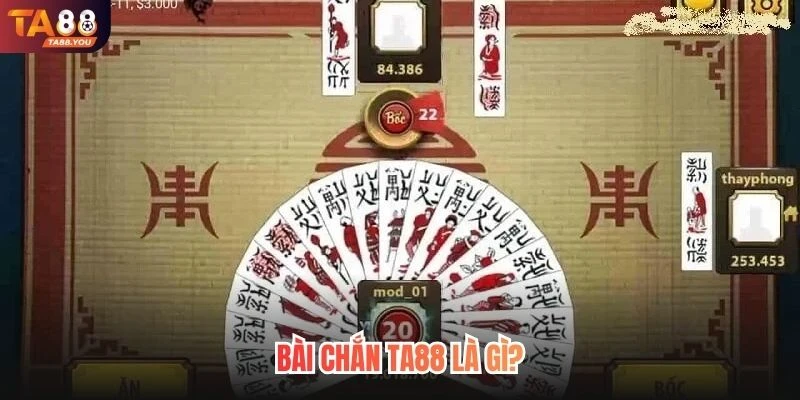 Bài Chắn TA88 là gì?