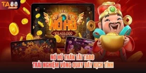Nổ Hũ Thần Tài TA88